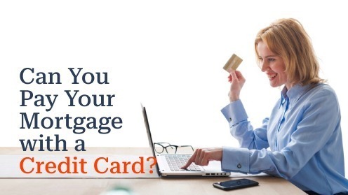 Can You Pay Your Mortgage With a Credit Card? - North Star Mortgage ...