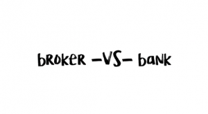 Why a Mortgage Broker is Better Than a Bank